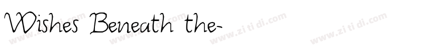 Wishes Beneath the字体转换